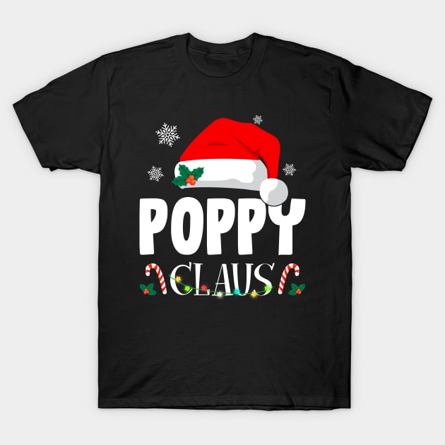 Funny Poppy Claus Matching Christmas Pajamas Xmas Family T-Shirt by Navarra